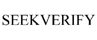 SEEKVERIFY
