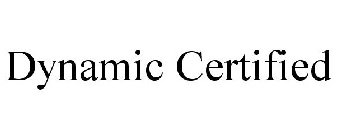 DC DYNAMIC CERTIFIED