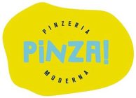 PINZA! PINZERIA MODERNA