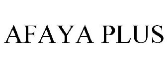 AFAYA PLUS