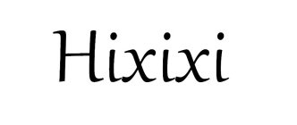 HIXIXI