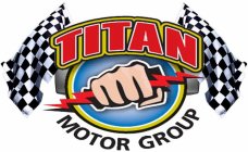 TITAN MOTOR GROUP