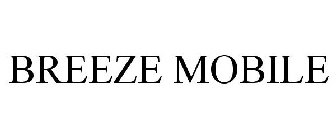 BREEZE MOBILE