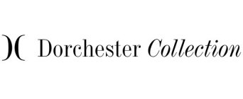 )( DORCHESTER COLLECTION