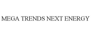 MEGA TRENDS NEXT ENERGY