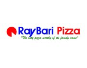 RAY BARI PIZZA 