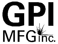 GPI MFG INC.