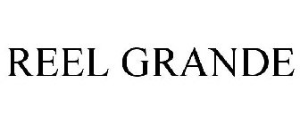 REEL GRANDE