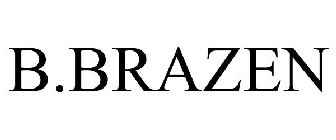 B.BRAZEN