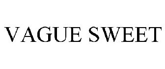 VAGUE SWEET