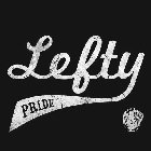 LEFTY PRIDE