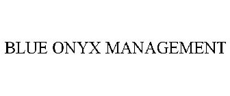 BLUE ONYX MANAGEMENT