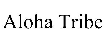 ALOHA TRIBE