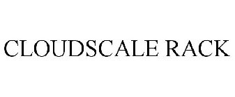 CLOUDSCALE RACK