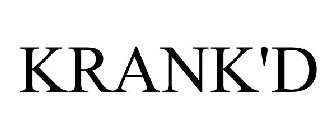 KRANK'D