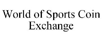 WORLD OF SPORTS COIN EXCHANGE
