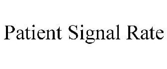 PATIENT SIGNAL RATE