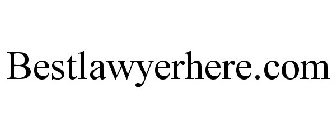 BESTLAWYERHERE.COM