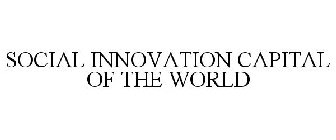 SOCIAL INNOVATION CAPITAL OF THE WORLD