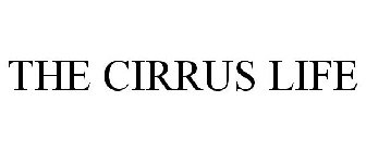 THE CIRRUS LIFE