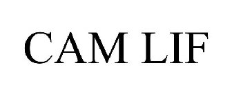 CAM LIF