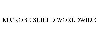 MICROBE SHIELD WORLDWIDE