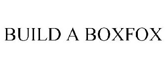 BUILD A BOXFOX