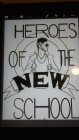 HEROES OF THE NEW SCHOOL