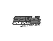 SSV WORKS MAKE SOME NOISE