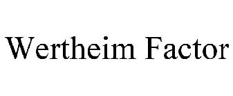 WERTHEIM FACTOR