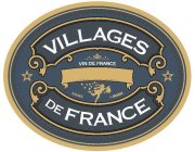 VILLAGES DE FRANCE VIN DE FRANCE EXIGEZLA MARQUE