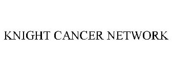 KNIGHT CANCER NETWORK