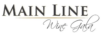 MAIN LINE WINE GALA