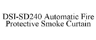 DSI-SD240 AUTOMATIC FIRE PROTECTIVE SMOKE CURTAIN