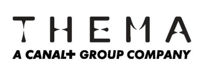 THEMA A CANAL+ GROUP COMPANY