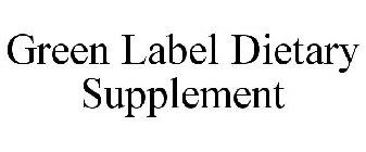 GREENLABEL DIETARY SUPPLEMENT