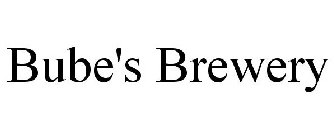BUBE'S BREWERY