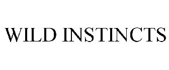WILD INSTINCTS