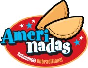 AMERINADAS DELICIOUSLY UNTRADITIONAL