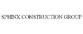 SPHINX CONSTRUCTION GROUP