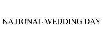 NATIONAL WEDDING DAY