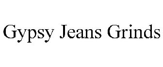 GYPSY JEANS GRINDS