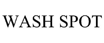 WASH SPOT