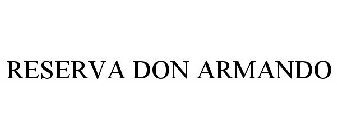 RESERVA DON ARMANDO