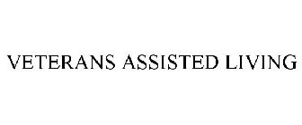 VETERANS ASSISTED LIVING