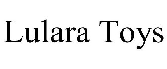 LULARA TOYS