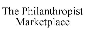 THE PHILANTHROPIST MARKETPLACE