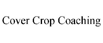 COVER CROP COACHING