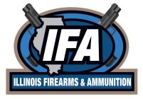 IFA ILLINOIS FIREARMS & AMMUNITION