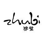 ZHUBI